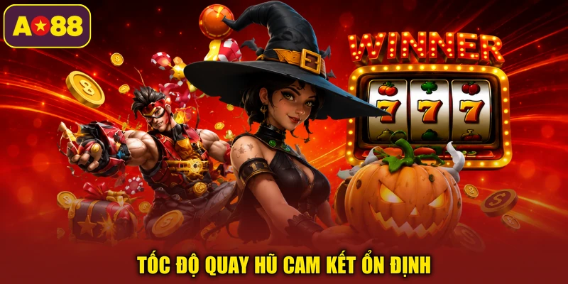 Tốc độ quay hũ cam kết ổn định